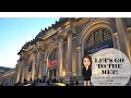 Lets take a field trip to the met museum of art