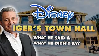 Iger holds Town Hall to talk the future of Disney Company | What did he say or not say?