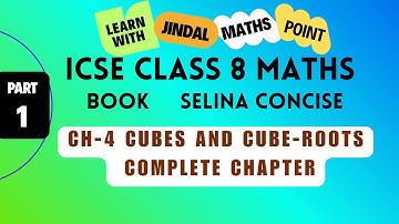 ICSE Class 8 Math Ch-4 Cubes and Cube-Roots From Selina Concise @jindalmathspoint