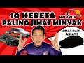 10 KERETA PALING JIMAT MINYAK | Tertewas Juga Axia dan Myvi