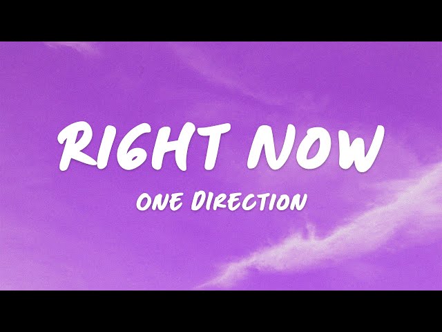 RIght Now - One Direction (Lyrics) | Sped Up + Reverb class=