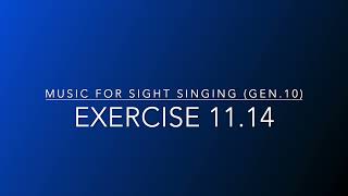 Exercise 11.14 - Music for Sight Singing