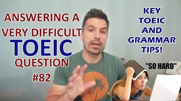 KEY TOEIC TIPS: HOW TO ANSWER A DIFFICULT QUESTION #80   #toeictips #toeic #toeic990 #toeicgrammar