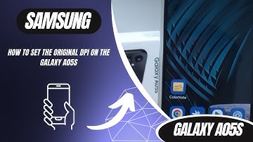 How to set the original dpi on the Galaxy A05s, A05s, M05