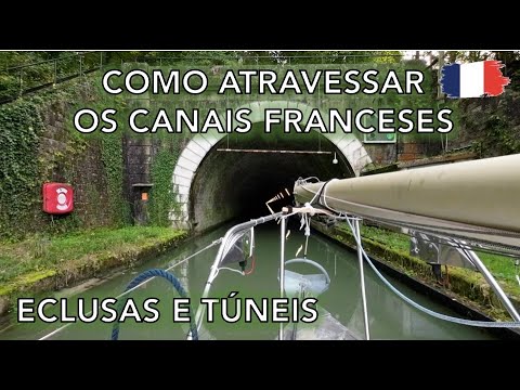 ⁣Como atravessar os canais franceses de veleiro - eclusas e túneis