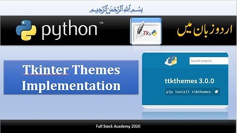 python GUI tkinter themes tutorial in hindi | Learn how to use different themes tkinter python 3