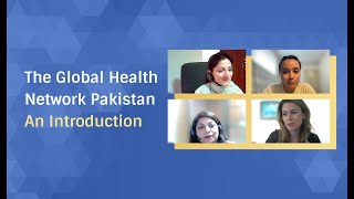 The Global Health Network Pakistan – An Introduction