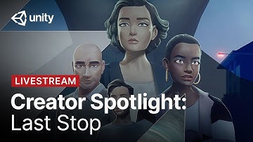 Unity Creator Spotlight: Last Stop by Variable State