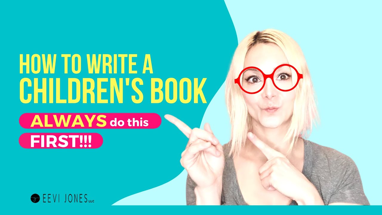 How to Write a Children's Book: 8 EASY STEPS! 
