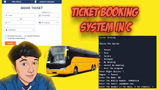 Learn How To Build A Ticket Booking System From Scratch With C Programming!