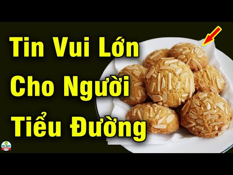 Video: Loại Bánh Nào để Nướng Cho Người Bệnh Tiểu đường