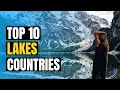 This Country Have 879,800 Lakes | Top 10 Countries with Most Lakes