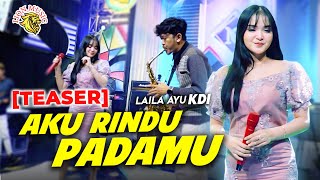 Laila Ayu KDI - Aku Rindu Padamu | TEASER