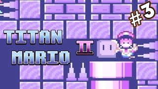 This Ending is FILTHY // Titan Mario 2 (Part #3)