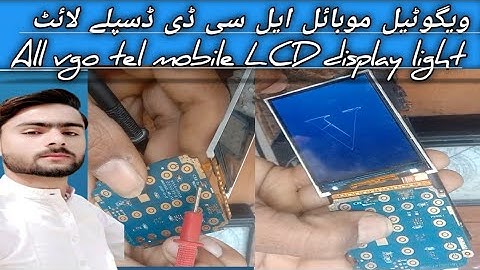 VGO TEL i12 i20 i710 i888,display light kesy theek karen "   ال ویگو ٹیل موبائل ڈسپلے لائٹ