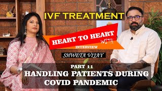 PART 11: HANDLING PATIENTS DURING CURRENT PANDEMIC