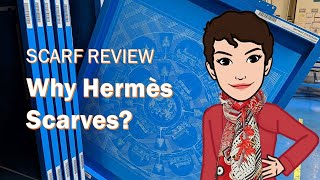 Scarf Review: Why Hermès?