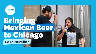 Bringing Mexican Beer to Chicago by Xero Accounting Software 613 views 5 months ago 3 minutes, 57 seconds