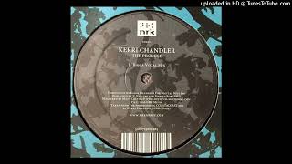 Kerri Chandler | The Promise (Bigga Vocal Mix)