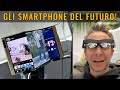 GLI SMARTPHONE DEL FUTURO. IL MEGLIO e PEGGIO del MWC di Barcellona