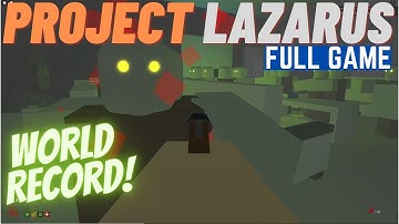 Roblox Project Lazarus: World Record Holder (50 Solo Research)