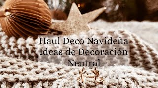 Haul Deco Navideña / Ideas de Decoración para una Navidad Acogedora