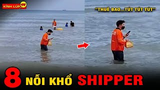 🔥 Shipper và 8 Tình Huống Dở Khóc Dở Cười Khiến Ai Nấy Chỉ Muốn Bỏ Nghề Cùng Kính Lúp Khám Phá Nhé