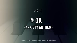 Mabel - OK (Anxiety Anthem) Piano Inst.