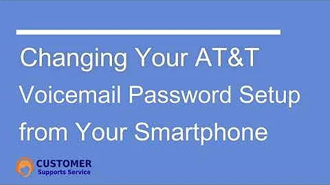 At&t How to Reset Voicemail Password Customer Supports Service ®