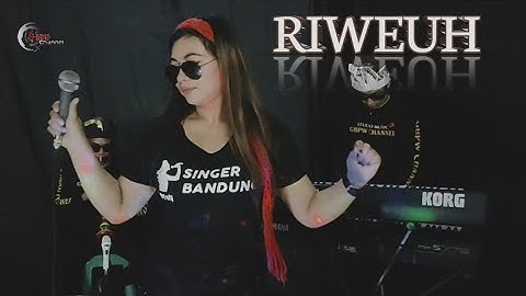 RIWEUH-POP SUNDA BAJIDOR-DEWI "GBPW CHANNEL"