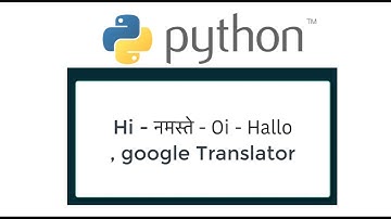 Python3: Google Translator | Mayuresh Satao | Translate text using googletrans