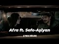 Afra Ft Sefo Așiyan Lyrics Sözleri