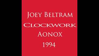 Joey Beltram – Clockwork – Aonox 2LP (1994) Track 3