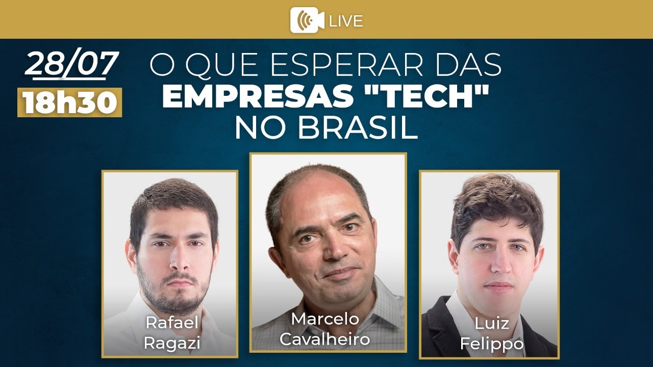 O que esperar das empresas “Tech” no Brasil? - Com Marcelo Cavalheiro