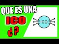 ¿Qué es una ICO? 💚 (Diccionario de Criptomonedas)