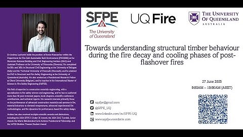 Structural Timber Performance in the Fire Decay and Cooling Phases wit Dr Andrea Lucherini
