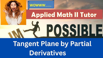 How to find tangent plane using partial derivatives
