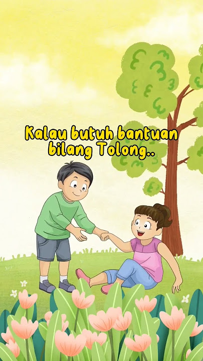 Lagu anak dengan animasi 4 kata ajaib |  Kalau berbuat salah bilang maaf TK PAUD Indonesia