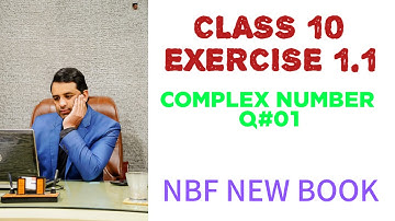 Class 10 Exercise 1.1 NBF Maths Ex 1.1 | National book foundation | How simplify Complex Numbers