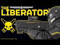 A Helldiver's Guide - The Liberator(s)