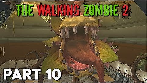The Walking Zombie 2 - Walkthrough Gameplay (PART 10)