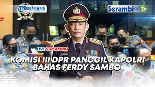 🔴BREAKING NEWS: DPR Panggil Kapolri Bahas Kasus Ferdy Sambo, Judi Online & KM 50