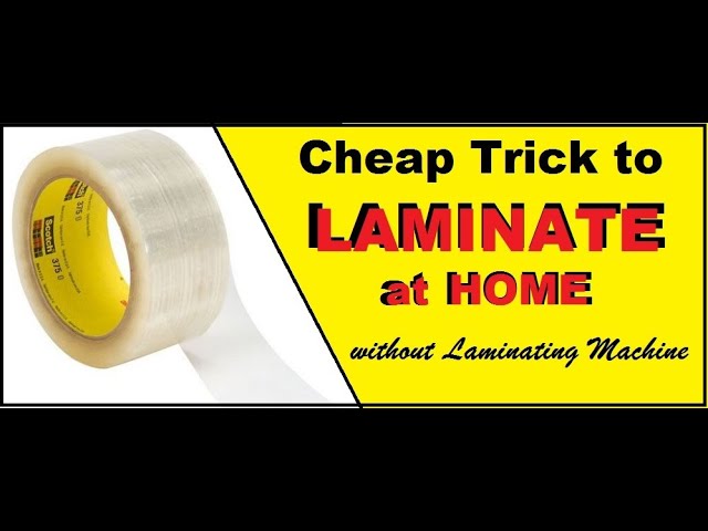 The #1 Tip to Know When Laminating Paper with Packing Tape 