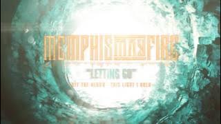 Memphis May Fire - Letting Go