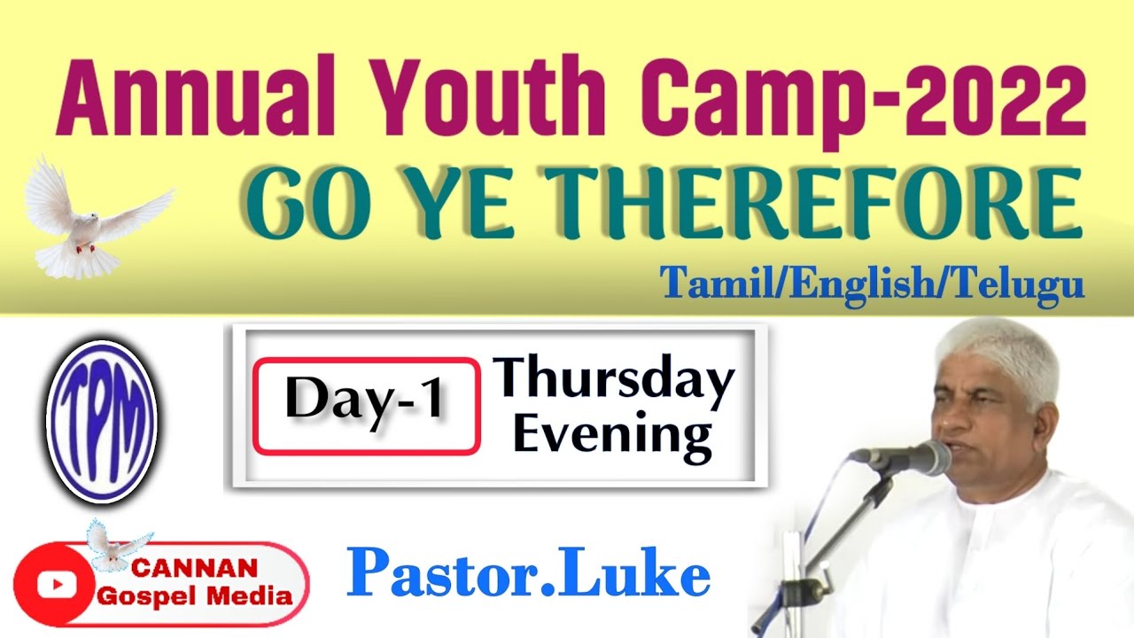 Annual Youth Camp 2022 Messege By Pastor. Luke||Go ye therefore|| - YouTube