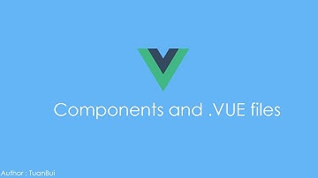 Bài 7. Component trong VueJS