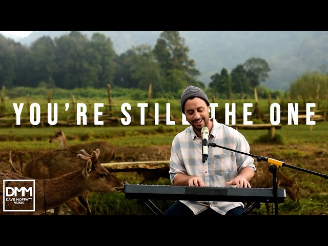 You're Still The One - Dave Moffatt (Shania Twain cover) class=