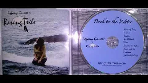 Tiffany Gassett & Rising Tribe - Walking song