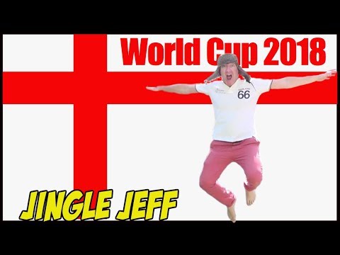 Jingle Jeff"s England World Cup Song 2018 in Russia