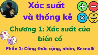 Toán Kinh Tế 2 Xác Suất Thống Kê Chương 1 Biến Cố Và Xác Suất Biến Cố Phần 1 Quang Trung Tv